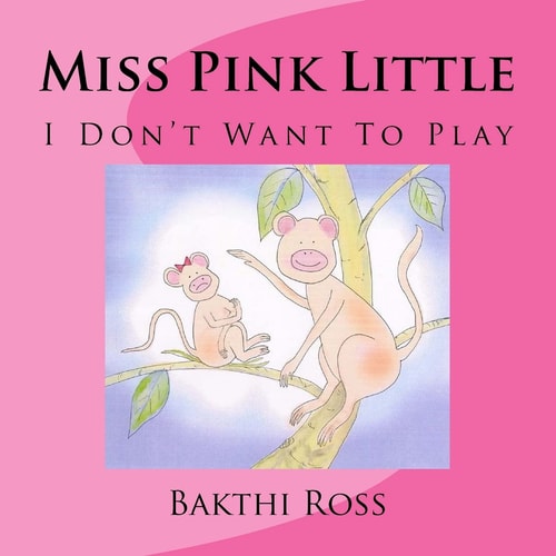 Miss Pink Little I Don't Want To Play