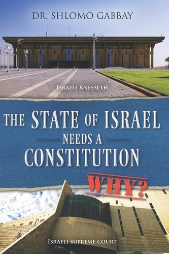 The State of Israel Needs a Constitution