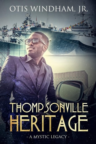 Thompsonville Heritage A Mystic Legacy