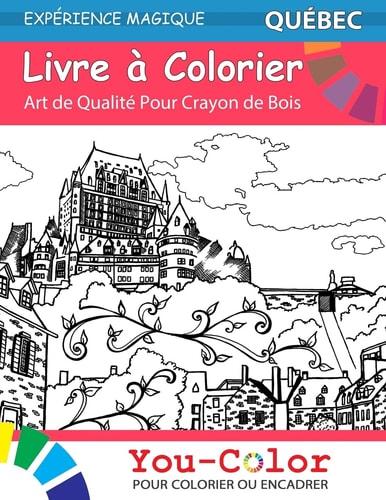 Quebec Coloring Book Magical Places Coloring Book