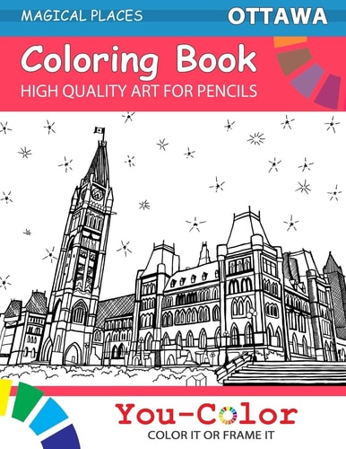 Ottawa Coloring Book Magical Places Coloring Books