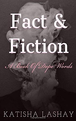 Fact & Fiction A Book of Dope Words