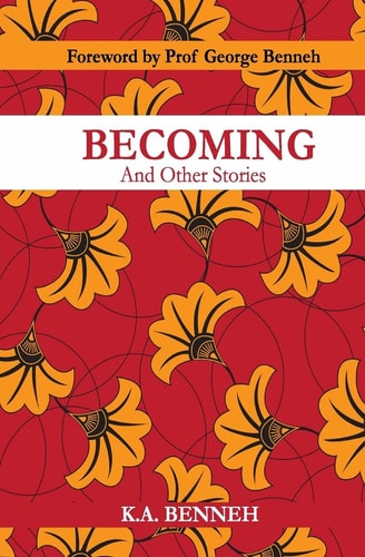 Becoming And Other Stories