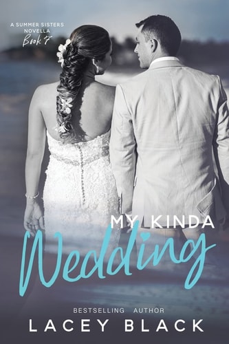 My Kinda Wedding A Summer Sisters Novella