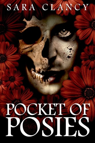 Pocket of Posies Supernatural Horror with Killer Ghosts in Haunted Towns
