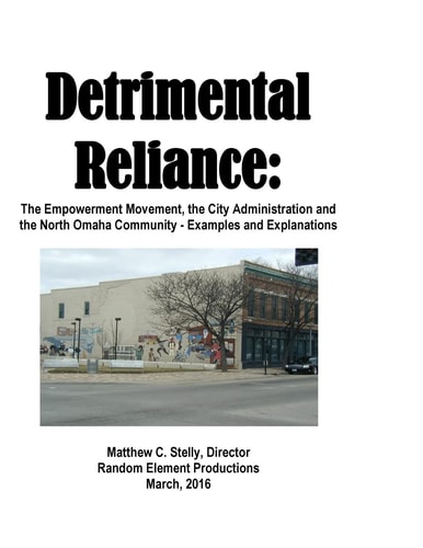 Detrimental Reliance Empowerment Movement, City Administration and North Omaha