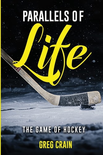 Parallels of Life The Game of Hockey