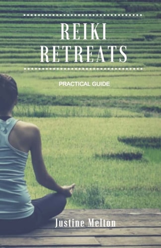 Reiki Retreats Practical Guide