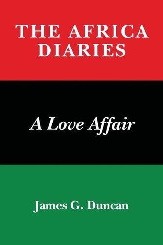 The Africa Diaries A Love Affair