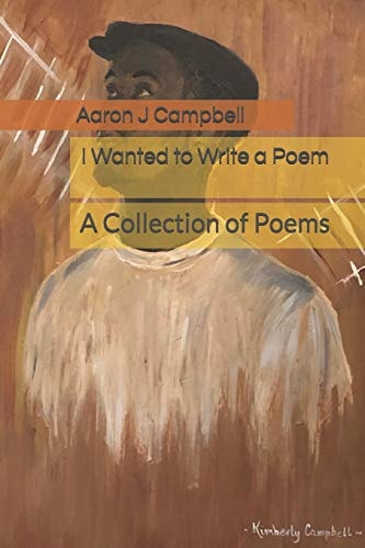 I Wanted to Write a Poem A Collection of Poems