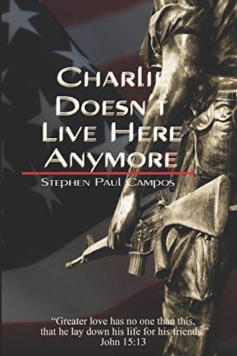 Charlie Doesn't Live Here Anymore Greater Love Has No One Than This: to Lay Down One's Life for One's Friends.