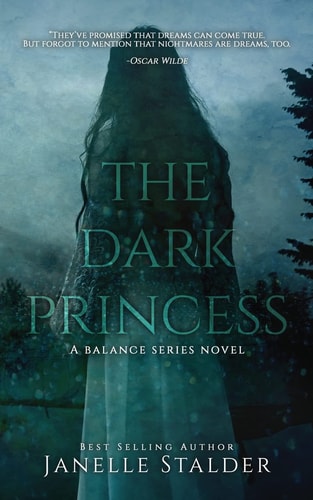 The Dark Princess A Balance Series Novel