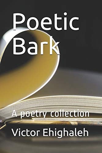 Poetic Bark A Poetry Collection