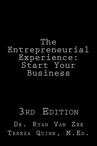 The Entrepreneurial Experience Start Your Business 3rd Edition
