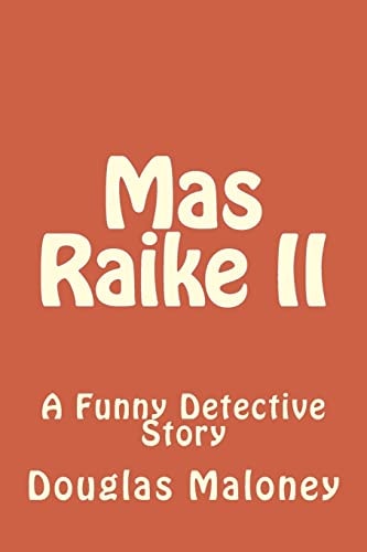 Mas Raike II A Funny Detective Story