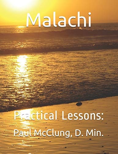 Malachi Practical Lessons: