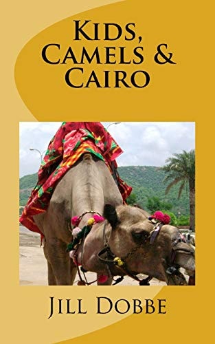 Kids, Camels and Cairo