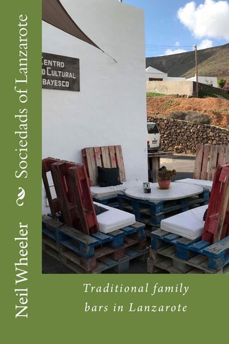 Sociedads of Lanzarote Traditional Family Bars in Lanzarote
