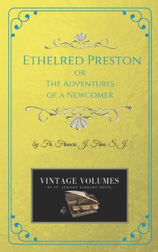Ethelred Preston The Adventures of a Newcomer