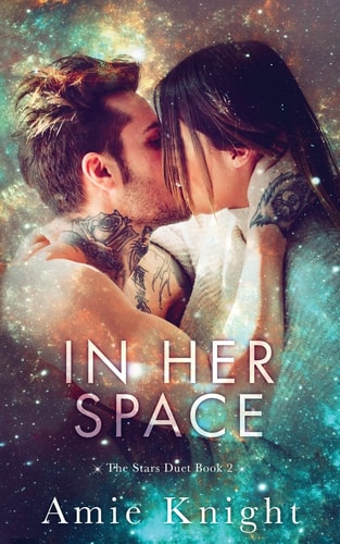 In Her Space The Stars Duet Book 2
