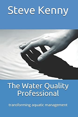 The Water Quality Professional Transforming Aquatic Management