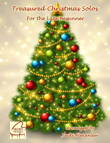 Treasured Christmas Solos For the Late Beginner