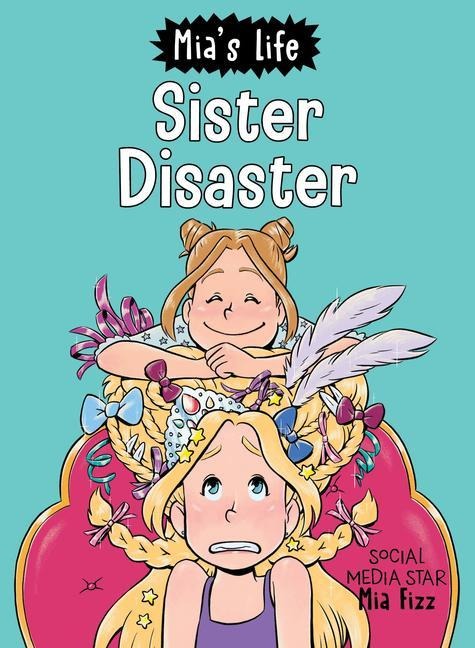 Mias Life: Sister Disaster!