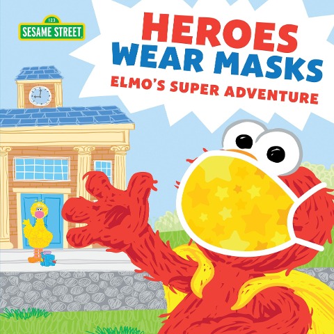 Heroes Wear Masks: Elmos Super Adventure