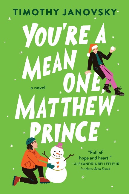 Youre a Mean One, Matthew Prince