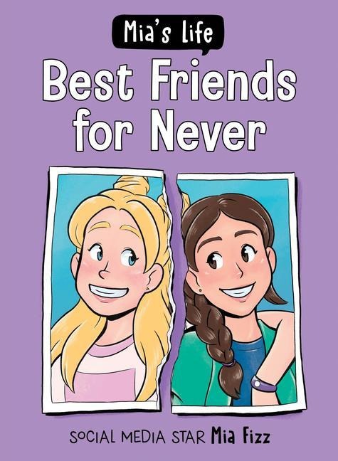 Mias Life: Best Friends for Never
