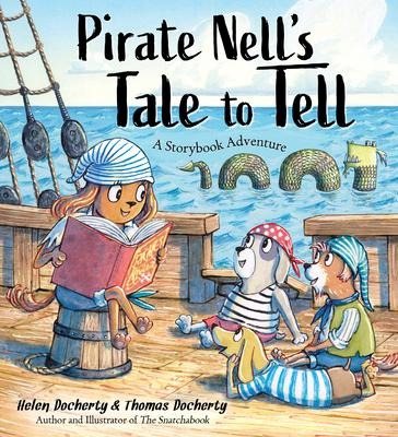 Pirate Nells Tale to Tell: A Storybook Adventure