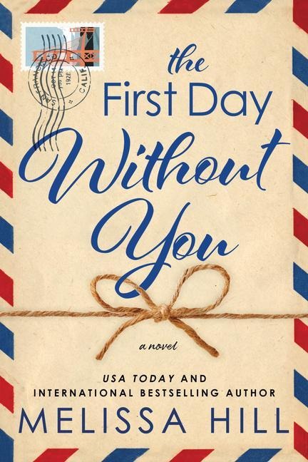 The First Day Without You