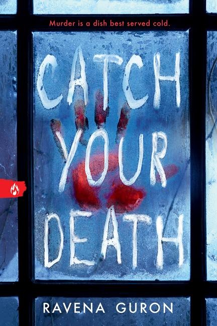 Catch Your Death