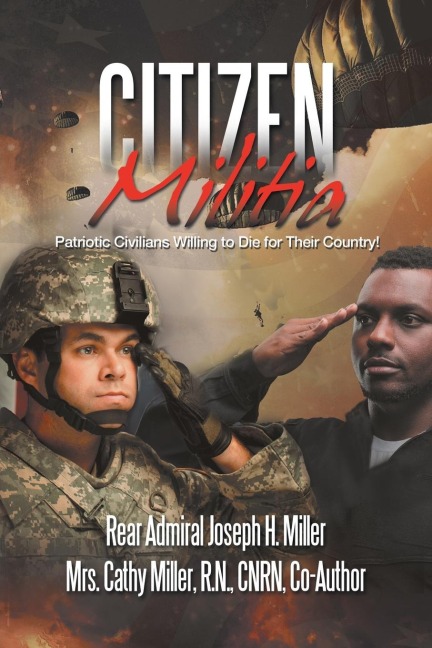Citizen Militia: Patriotic Civilians Willing to Die for Their Country!