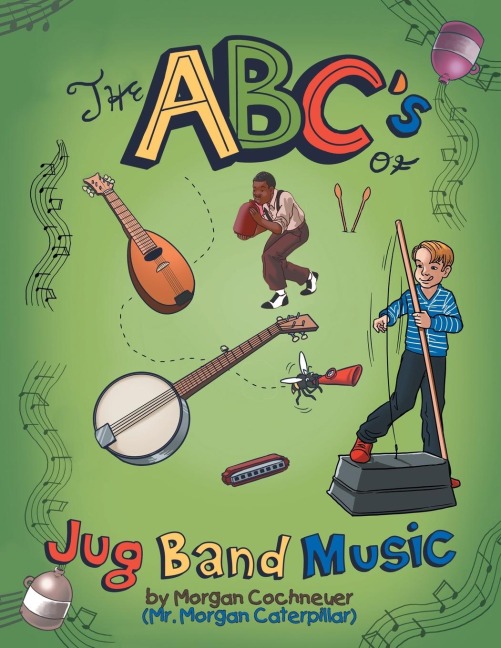 The Abcs of Jug Band Music