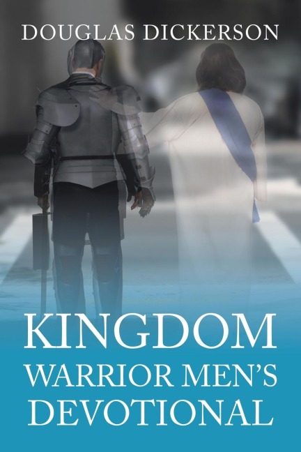 Kingdom Warrior Mens Devotional