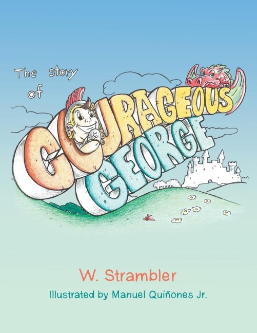 The Story of Courageous George
