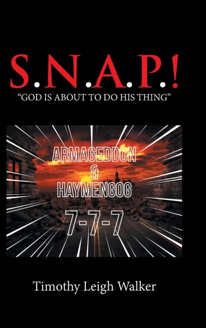 S.N.A.P.!: God Is About to Do His Thing