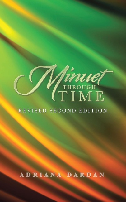 Minuet Through Time: Revised Second Edition
