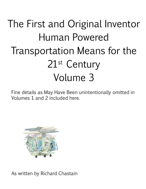The First and Original Inventor: Volume 3