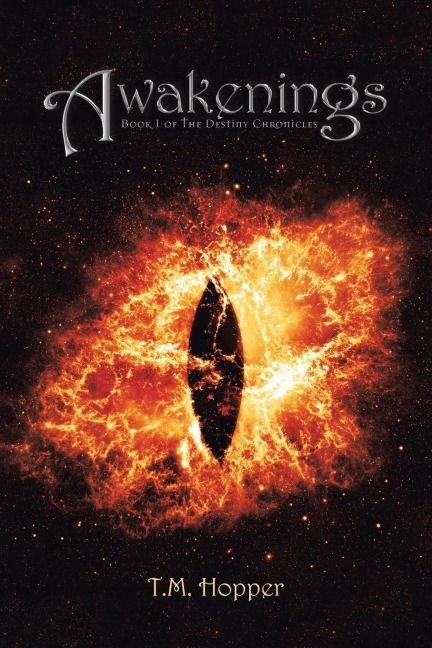 Awakenings: Book 1 of the Destiny Chronicles