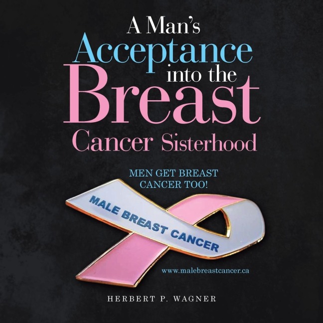 A Mans Acceptance into the Breast Cancer Sisterhood