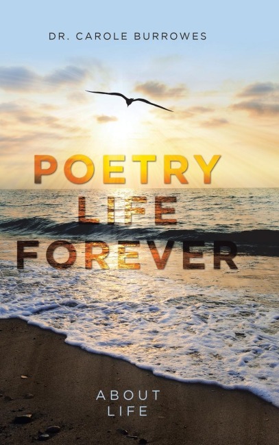 Poetry Life Forever: About Life