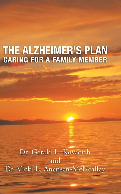 The Alzheimers Plan: Caring for a Family Member