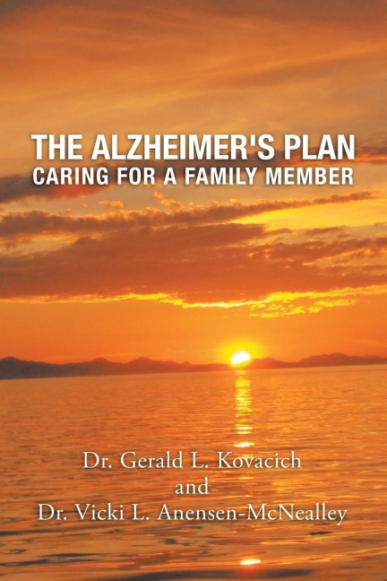 The Alzheimers Plan: Caring for a Family Member