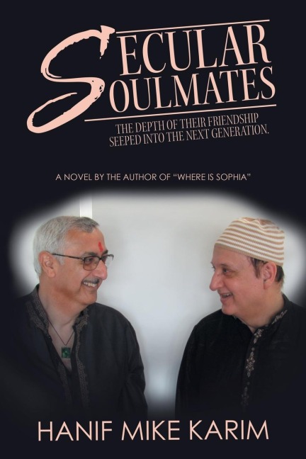 Secular Soulmates: The Depth of Their Friendship Seeped into the Next Generation.