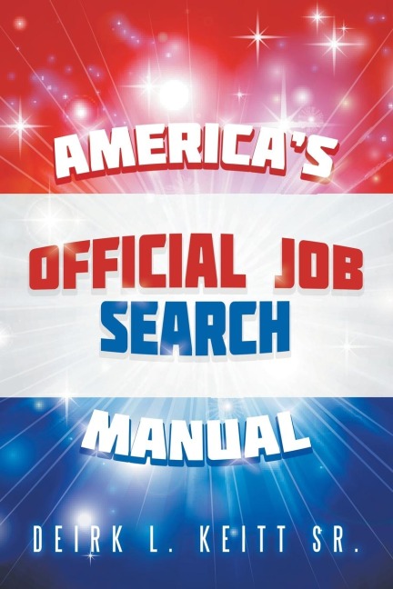 Americas Official Job Search Manual