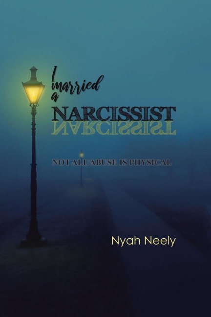 I Married a Narcissist: Not All Abuse Is Physical