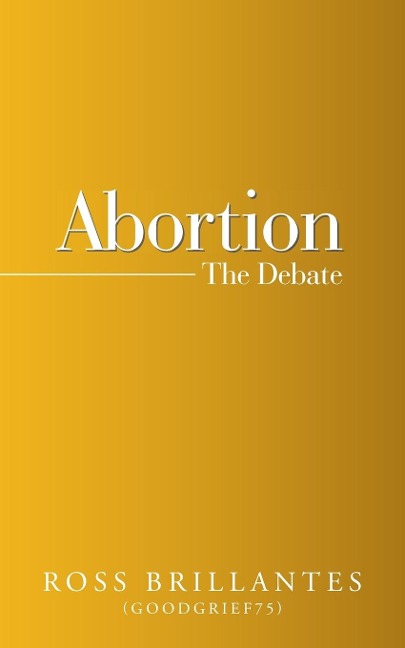 Abortion - the Debate