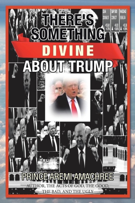 Theres Something Divine About Trump
